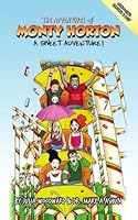 The Adventures of Monty Horton: A Sweet Adventure! 1451541163 Book Cover