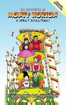 Paperback The Adventures of Monty Horton: A Sweet Adventure! Book