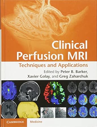 Clinical Perfusion MRI: Techniques and Applications New Edition-Wow! eBook