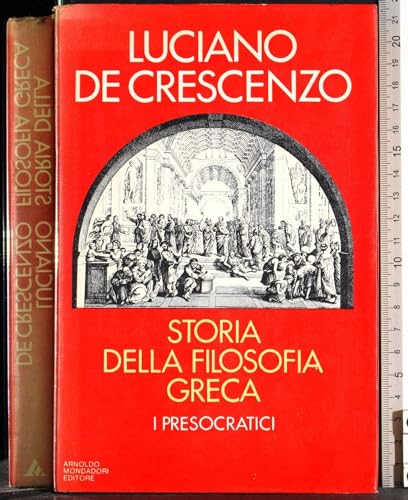  Storia della filosofia greca. I presocratici