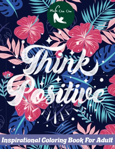 Positive Quotes and Mindfulness Coloring Book