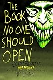 The Book No One Should Open: Scary Stories Horror Anthology