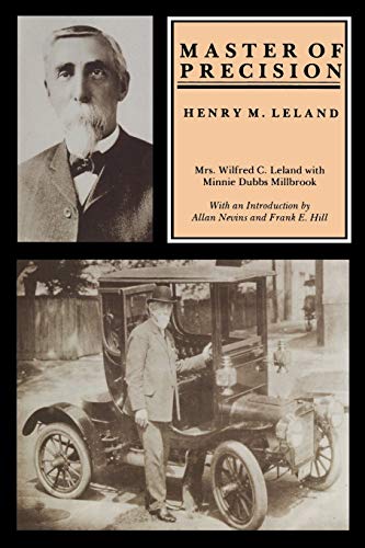 Master of Precision: Henry M. Leland (Great Lakes Books)
