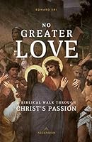 Algopix Similar Product 19 - No Greater Love A Biblical Walk