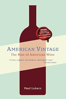 American Vintage: The Rise of American Wine
