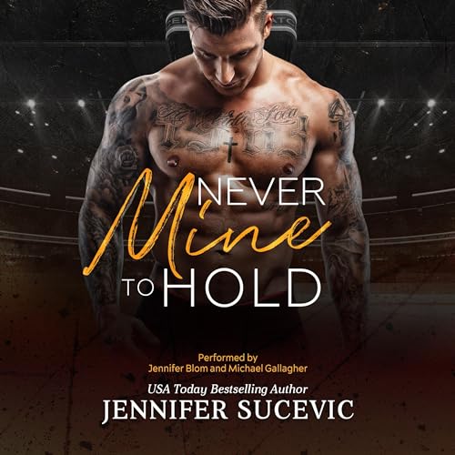 Never Mine to Hold by Jennifer Sucevic episode artwork