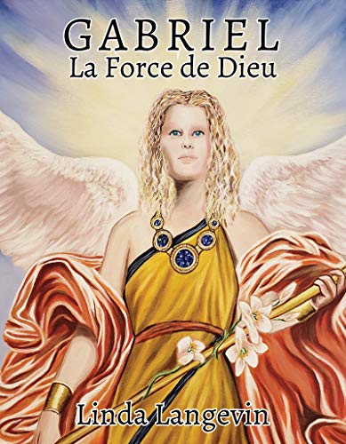 Gabriel, La Force de Dieu