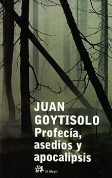 Profecía, asedios y apocalipsis