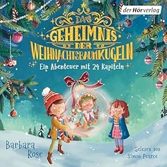 Das Geheimnis der Weihnachtsbaumkugeln - Ein Abenteuer mit 24 Kapiteln Titelbild