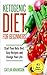 Ketogenic Diet for Beginners: Start Your Keto Diet, Easy Recipes and Change Your Life (Ketogenic Diet for Beginners, Ketogenic, Ketogenic Cookbook, Recipes, ... for Weight Loss, Low Carb, Diet Book 1)