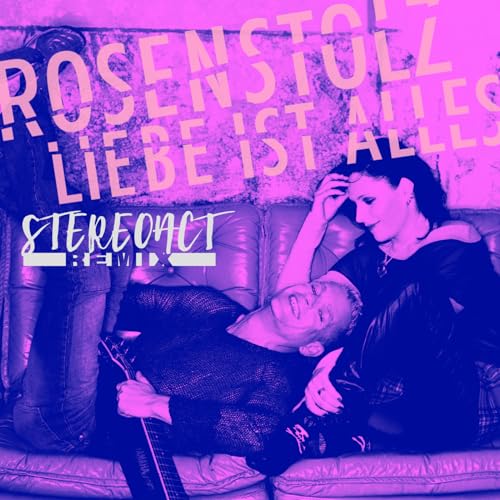 Rosenstolz & Stereoact