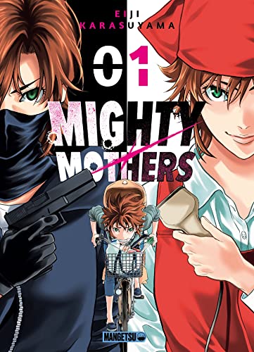 Mighty Mothers — Tome 1