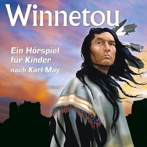 Winnetou: Ein H&ouml;rspiel f&uuml;r Kinder nach Karl May Titelbild