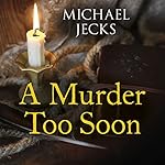 Cover of A Murder Too Soon