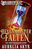 aurelia frick berater  Hexenmeister Und Falten in Harrow Bay: Paranormaler Provinzkrimi und Frauenroman (Harrow Bucht Serie 3)