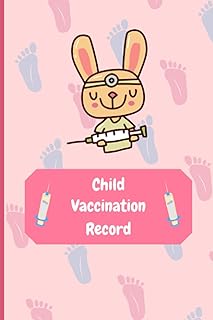 Child Vaccination Schedule Record Book For Baby Girls: Children Immunization Record Keeper To Keep Log Of Infant Age, Date, All Vaccines Received, ... ... / 120 pages, 6x9, Soft Cover, Matte Finish