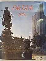 Die DDR farbig =: The GDR in colour 3524630154 Book Cover