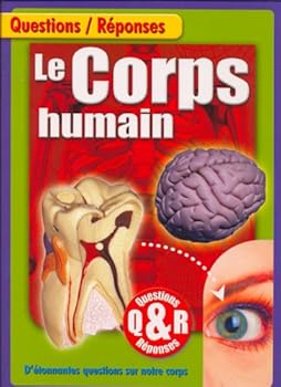 Paperback Corps Humain : Des Détails Fantastiques Sur Notre [French] Book