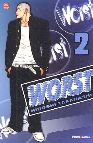 Worst, Tome 2 :