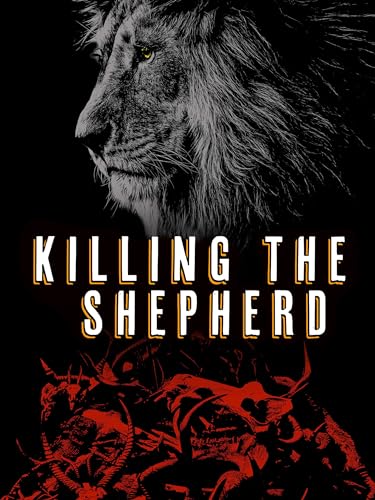 Killing the Shepherd