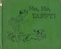 No, No, Taffy! B0007FYFWM Book Cover