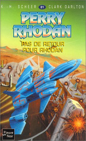 PERRY RHODAN N81 PAS DE RETOUR