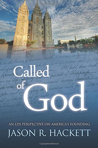 Called of God: An LDS Perspective on America's Founding