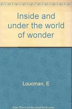 Paperback Inside and under the world of wonder Book
