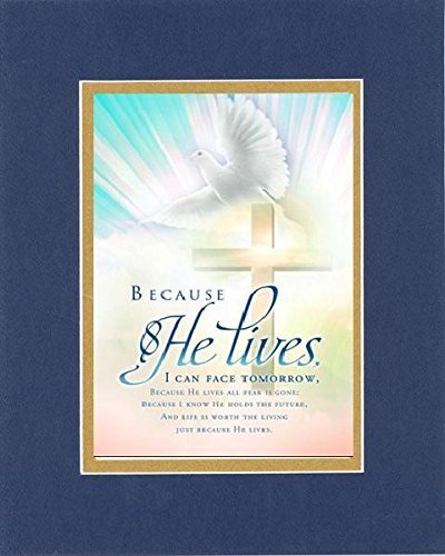 GoodOldSaying - Poem for Inspirations - Because He Lives Poem on 8x10 Biblical Verse Set in Double Beveled Matting (Blue On Gold) - A Priceless Poetry Keepsake Collection-image-29