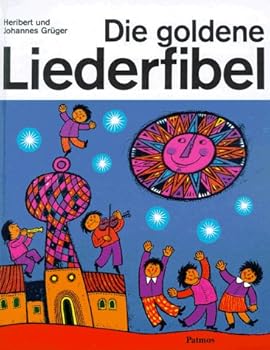 Hardcover Die Goldene Liederfibel Book