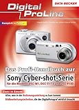  Das Profi-Handbuch zur Sony Cyber-shot-Serie für die Modelle DSC-W1, DSC-T1/T3 und DSC-P100