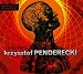 Kryzstof Penderecki: Masterworks Of 20th Century