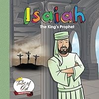 Isaiah: The King's Prophet 1778141420 Book Cover