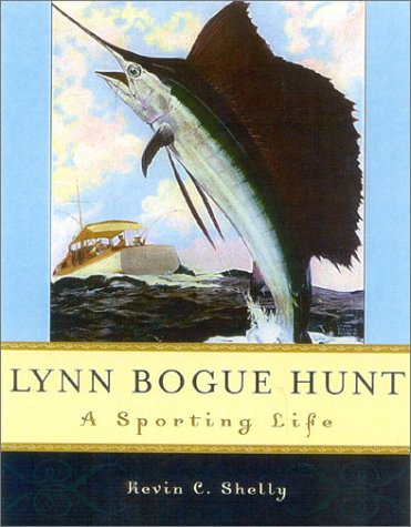 Lynn Bogue Hunt: A Sporting Life