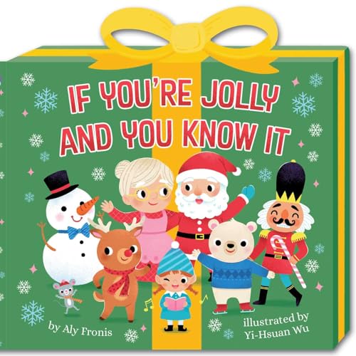 If You're Jolly and You Know It (A Present-Shaped Novelty Board Book for Toddlers) (Sing Along Nursery Rhymes)
