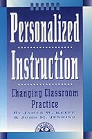 Personalized Instruction: Changing Classroom Practice 1883001862 Book Cover