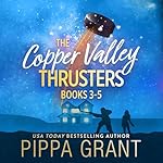 Cover of The Copper Valley Thrusters Series: Books 3-5