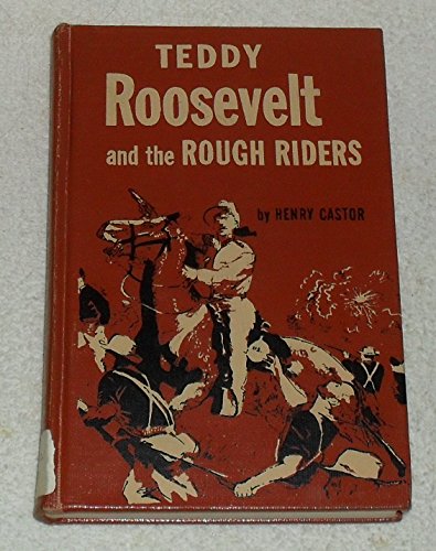 Teddy Roosevelt and the Rough Riders B0046QWX6I Book Cover