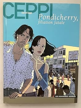 Pondicherry, filiation fatale - Book #8 of the Stéphane Clément, chroniques d'un voyageur
