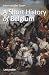 A Short History of Belgium