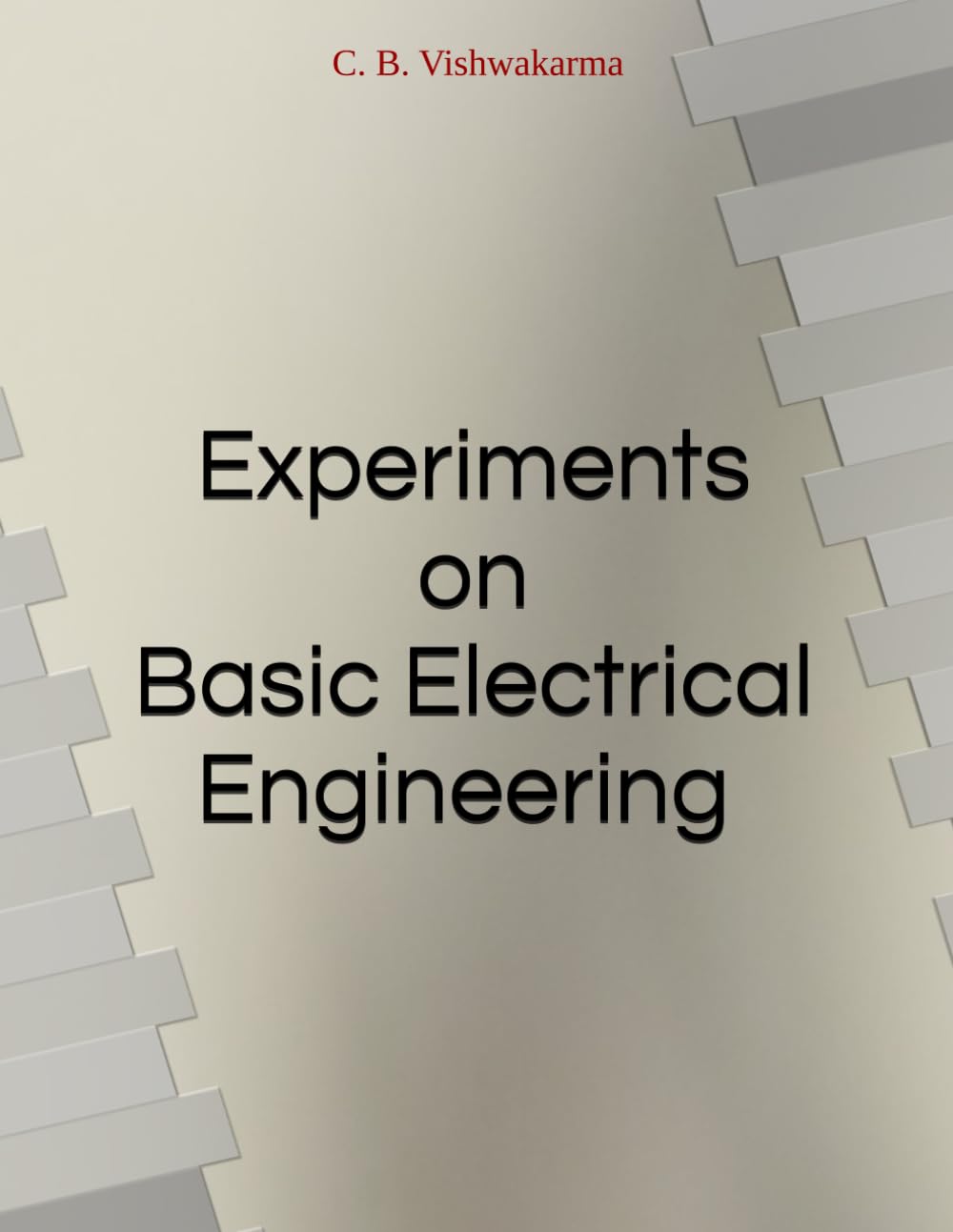 Experiments on Basic Electrical Engineering
