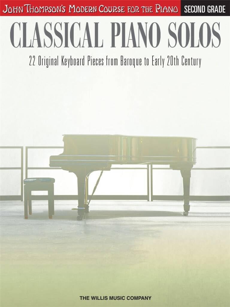 CLASSICAL PIANO SOLOS 2ND GRD PF BK: John Thompson's Modern Course