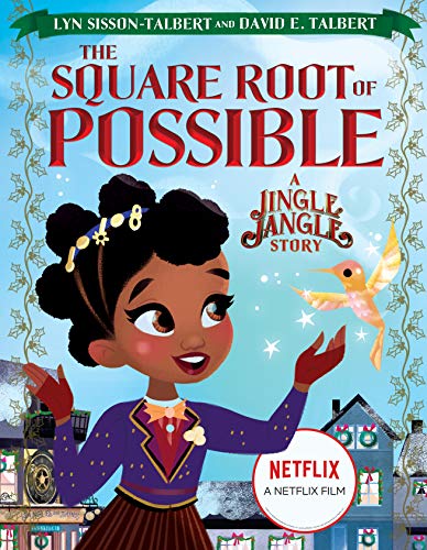 The Square Root of Possible: A Jingle Jangle Story The Square Root of Possible: A Jingle Jangle Story