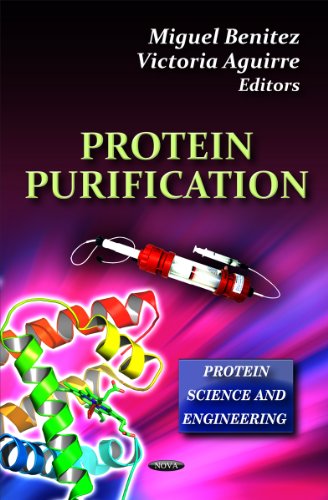 Protein Purification (Protein Science and Engineering)