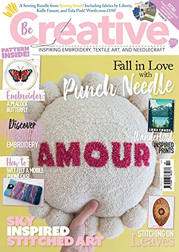 Be Creative: Be In Love with Punch Needle (Knitting, Crocheting and Embroidery Book 6)