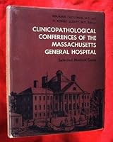 Clinicopathological Conferences of the Massachusetts General Hospital B000Z406EQ Book Cover