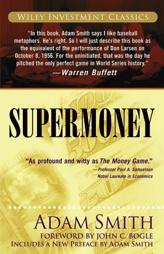 Supermoney (Wiley Investment Classics Book 38)