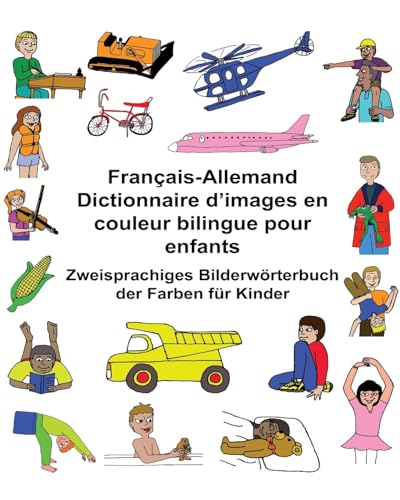 Français-Allemand Dictionnaire d’images en couleur bilingue pour enfants Zweisprachiges Bilderwörterbuch der Farben für Kinder (FreeBilingualBooks.com) (French Edition)