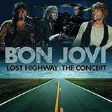Lost Highway-the Concert by Bon Jovi
