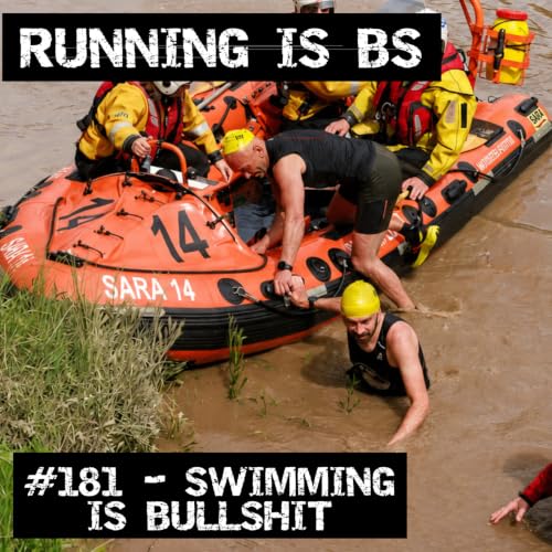 # 181 - Swimming is Bullshit